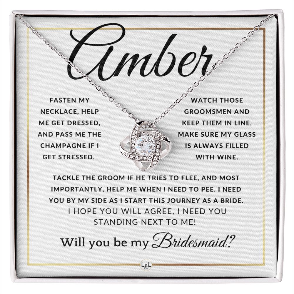 Bridesmaid Proposal - Wedding Party Necklace - Gift From Bride - Need You By My Side - Custom Name - Elegant White and Gold Wedding Theme