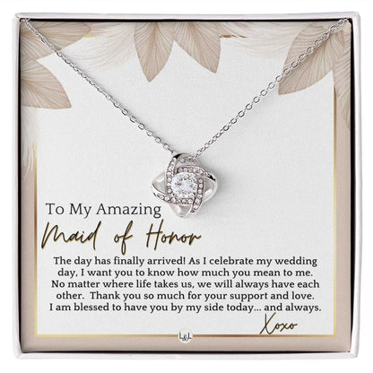 Maid of Honor Gift - MOH On My Wedding Day - Great Wedding Party Thank You Gift From The Bride , Pink Floral and Boho Wedding Theme - Liliana and Liam