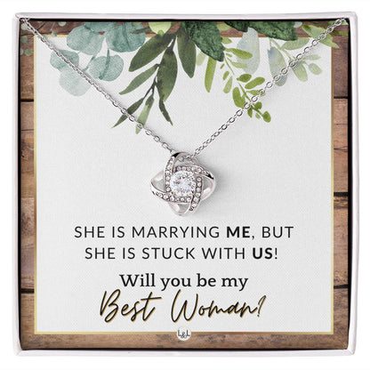 Best Woman Proposal - Gift From Groom - Will You Be My Best Woman - Wedding Party Accessories , Rustic and Wood Wedding Theme - Liliana and Liam