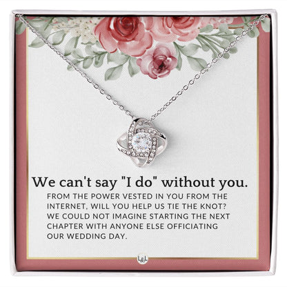 From The Power Vested In You From The Internet - Elegant Knot Pendant Necklace - Officiant Proposal - Liliana and Liam