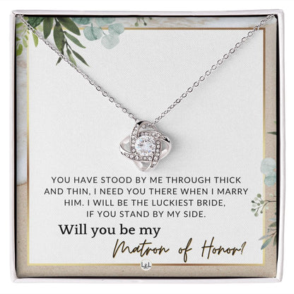 Matron of Honour Proposal Gift - Unique Be My MOH Gift From Bride - Through Thick and Thin , Beach and Destination Wedding Theme - Liliana and Liam