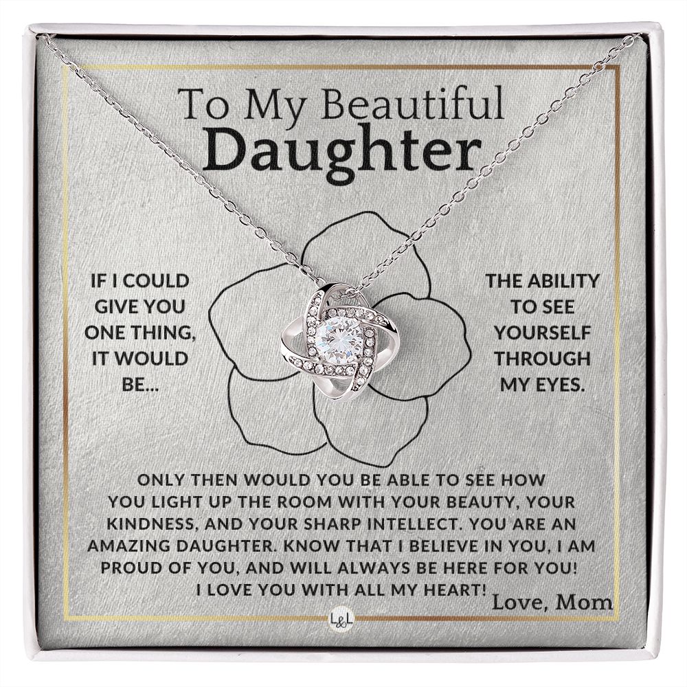 Through My Eyes -To My Daughter (From Mom) - Mother to Daughter Gift - Christmas, Birthday, Graduation, or Valentine's Day Necklace