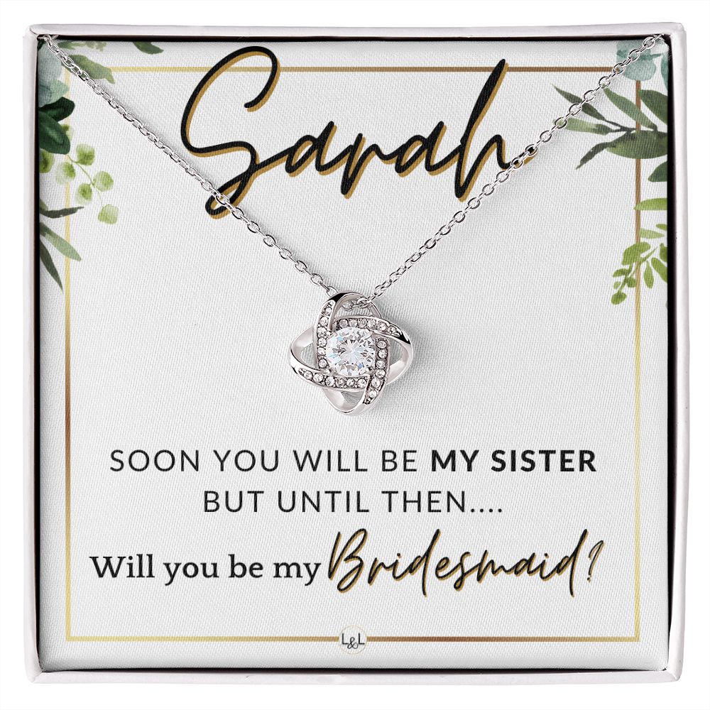 Bridesmaid Proposal, Custom Name - Will You Be My Bridesmaid, Sister in Law - Wedding Party , White and Green, Eucalyptus Wedding