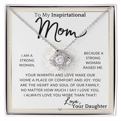 Gift for Mom - Strong Woman - To My Mother, From Daughter - A Beautiful Women's Pendant Necklace - Great For Mother's Day, Christmas, or Her Birthday - Liliana and Liam