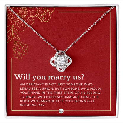 Will You Marry Us - Elegant Knot Pendant Necklace - Female Wedding Officiant Proposal - Liliana and Liam