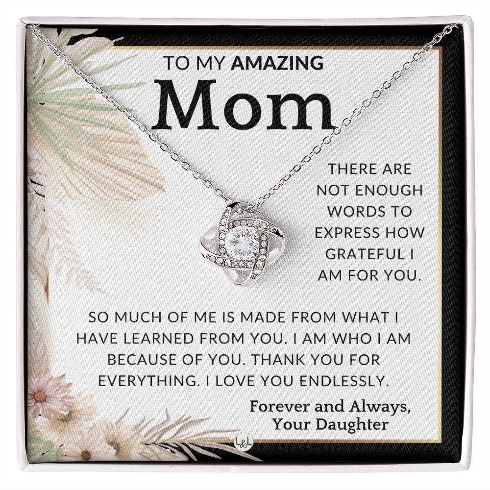 Gift for Mom - Im Grateful - To Mother, From Daughter - Beautiful Women's Pendant Necklace - Great For Mother's Day, Christmas, or Her Birthday
