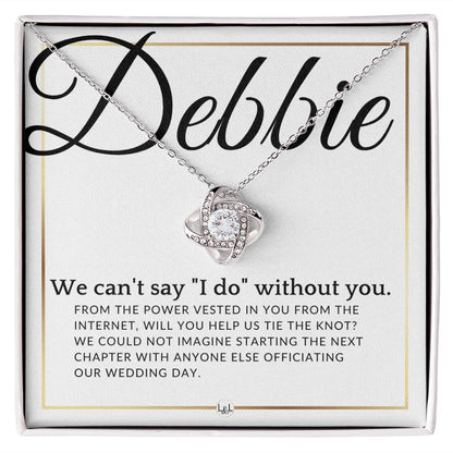 Wedding Officiant Proposal - From The Power Vested In You From The Internet - Custom Name - Elegant White and Gold Wedding Theme