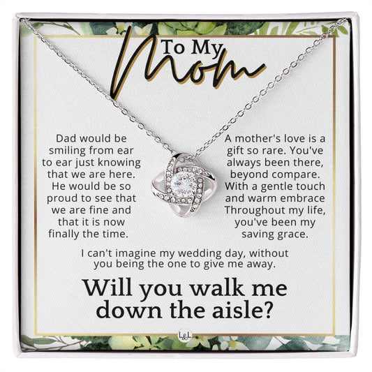Mom, I'd Love You To Walk Me Down The Aisle - Give Me Away Proposal, Mother of the Bride Gift , White and Green, Eucalyptus Wedding - Liliana and Liam