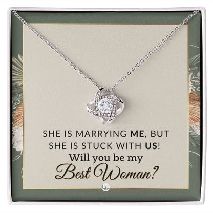 Best Woman Proposal - Gift From Groom - Will You Be My Best Woman - Wedding Party Accessories , Sage Green & Boho Wedding Theme - Liliana and Liam