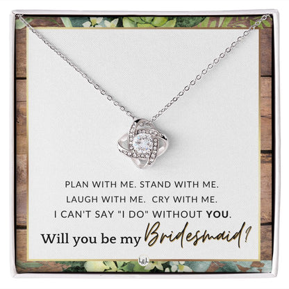 Bridesmaid Proposal - Wedding Party Jewelry Accessory From Bride - Be My Bridesmaid , Rustic and Wood Wedding Theme - Liliana and Liam