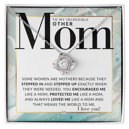 Incredible Other Mom Gift - Present for Stepmom, Bonus Mom, Second Mom, Unbiological Mom, or Other Mom - Great For Mother's Day, Christmas, Her Birthday, Or As An Encouragement Gift - Liliana and Liam