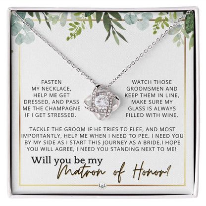 Matron of Honor Proposal Gift - Unique Be My MOH Gift From Bride - I Need You - Wedding Party , White and Green, Eucalyptus Wedding - Liliana and Liam