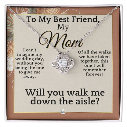 Mom, Please Walk Me Down The Wedding Aisle - Give Me Away Proposal, Mother of the Bride Gift , Terracotta, Rust And Gold Wedding Theme - Liliana and Liam