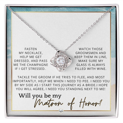 Matron of Honor Proposal Gift - Unique Be My MOH Gift From Bride - I Need You - Wedding Party , Beach and Destination Wedding Theme - Liliana and Liam