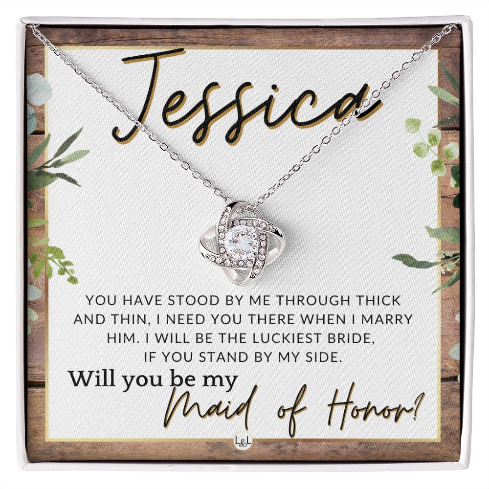 Maid of Honor Proposal, Custom Name - Be My Maid Of Honor, MOH Gift From Bride, Need You There , Rustic and Wood Wedding Theme