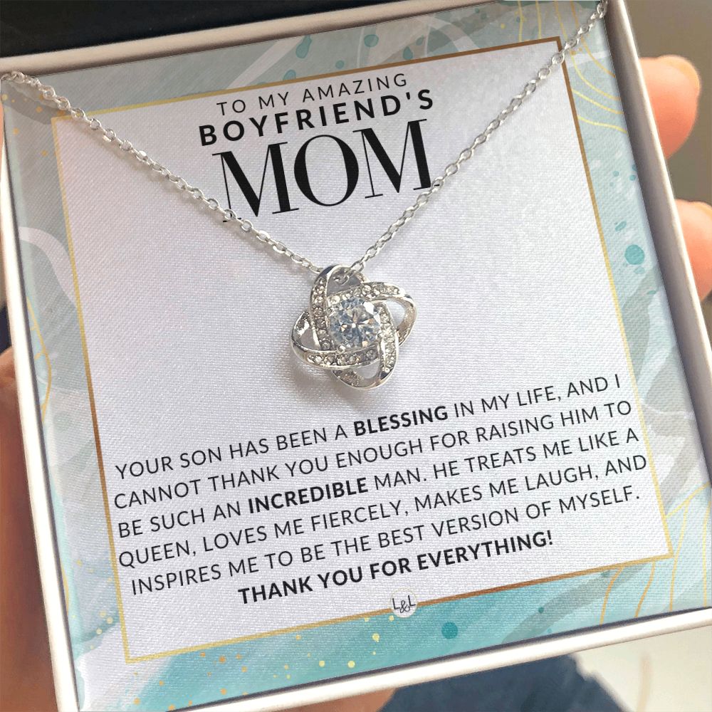 Boyfriend's Mom - For Everything - Great For Mother's Day, Christmas, Her Birthday, Or As An Encouragement Gift