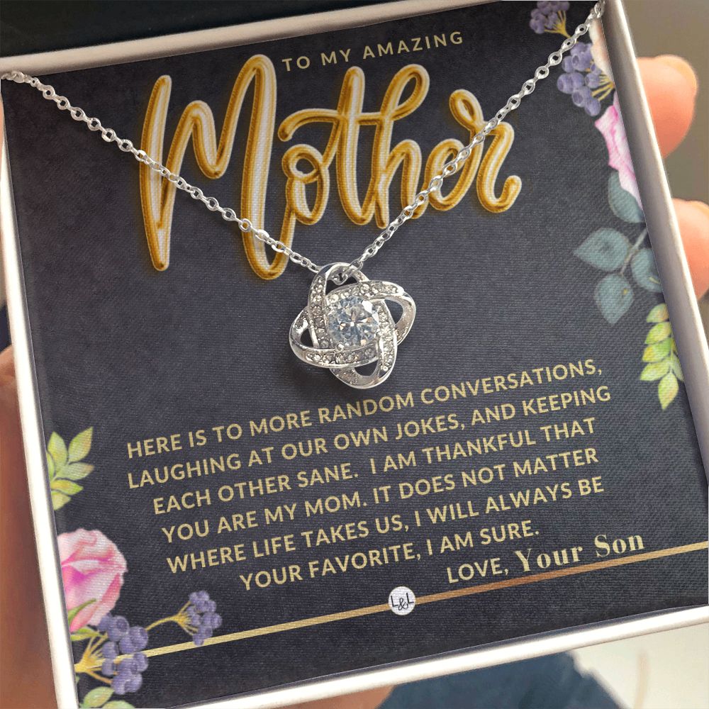 Gift For An Amazing Mom, From Her Son - Present for A Mother From Her Son - Great For Mother's Day, Christmas, Her Birthday, Or As An Encouragement Gift