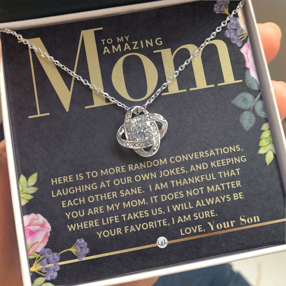 Gift For An Amazing Mom, From Son - Present for A Mother From Her Son - Great For Mother's Day, Christmas, Her Birthday, Or As An Encouragement Gift