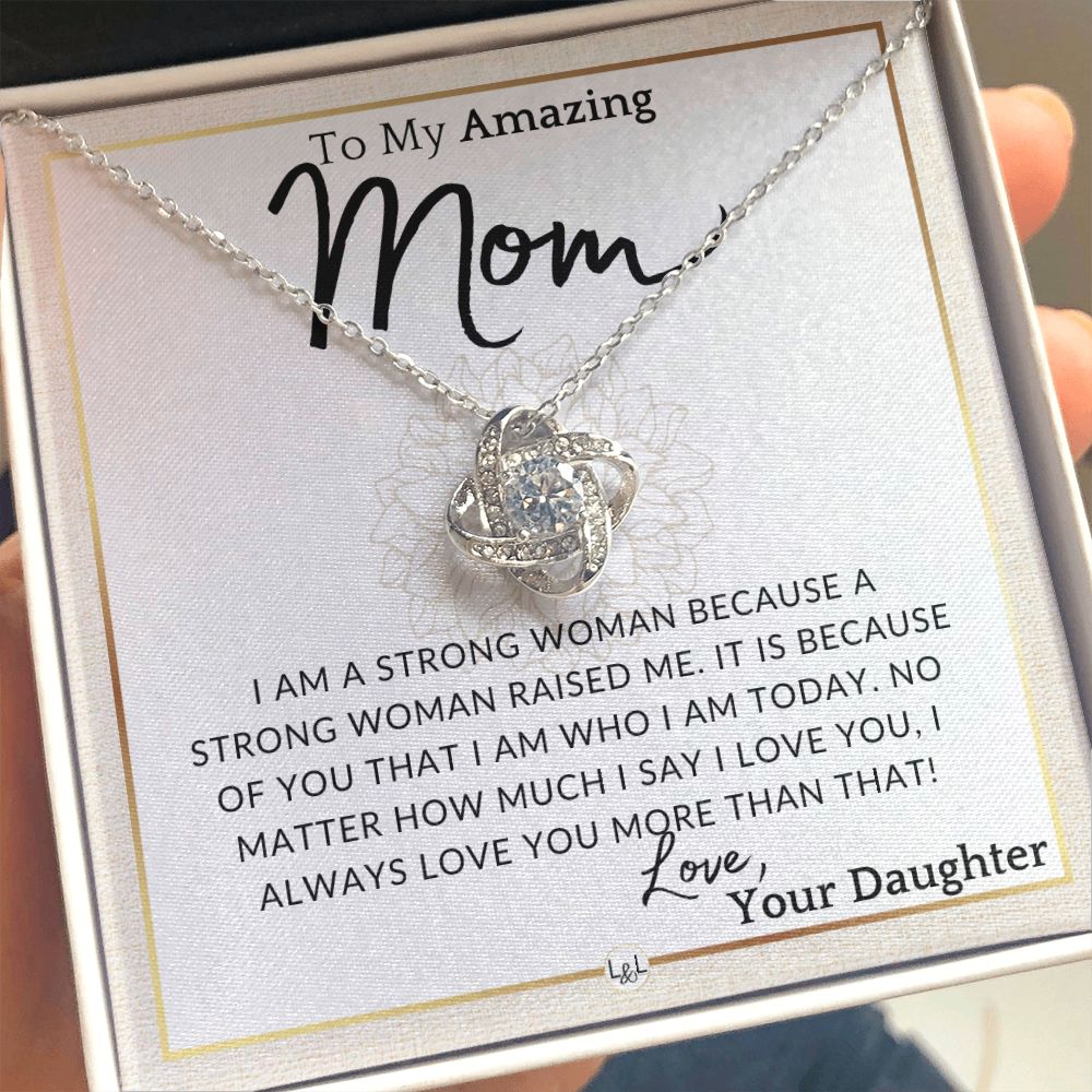 Gift for Mom - A Strong Woman - To My Mother, From Daughter - A Beautiful Women's Pendant Necklace - Great For Mother's Day, Christmas, or Her Birthday