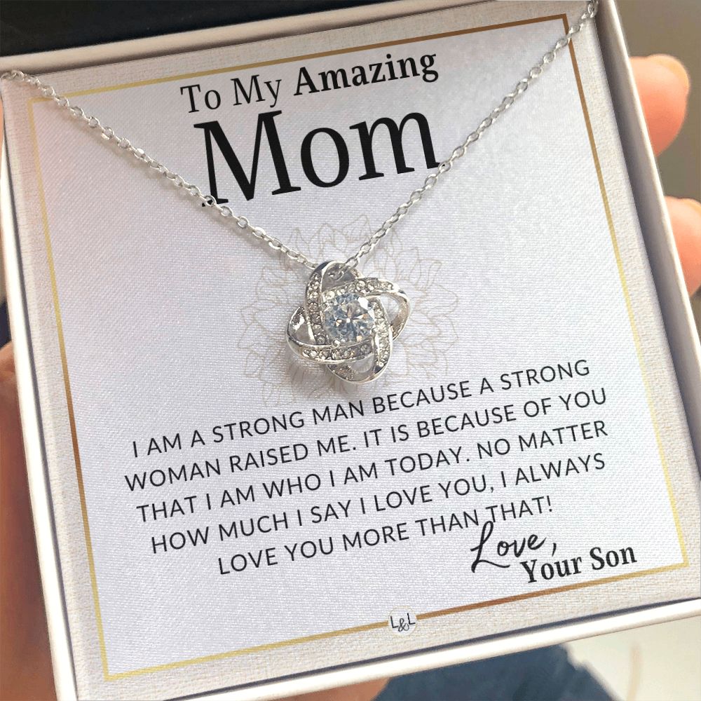 Gift for Mom, From Son - A Strong Woman