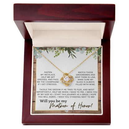 Matron of Honor Proposal Gift - Unique Be My MOH Gift From Bride - I Need You - Wedding Party , Rustic and Wood Wedding Theme - Liliana and Liam