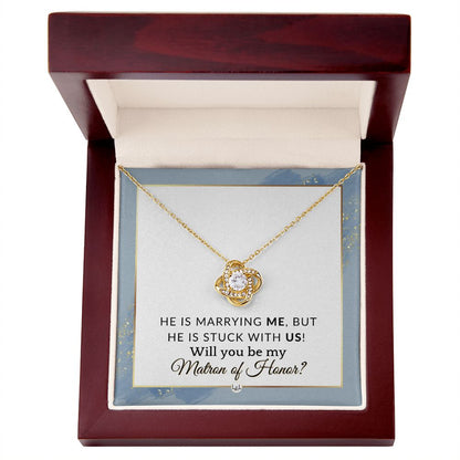 Matron of Honor Proposal Gift - Be My MOH Gift From Bride - Wedding Party - Stuck With Us , Dusty Blue And Gold Wedding Theme - Liliana and Liam