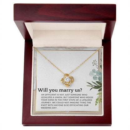 Will You Marry Us - Elegant Knot Pendant Necklace - Female Wedding Officiant Proposal - Liliana and Liam