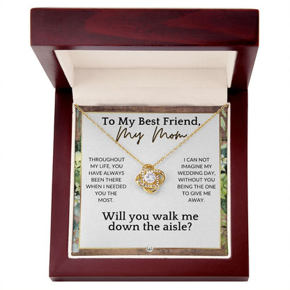 Mom, Will You Walk Me Down The Wedding Aisle, Give Me Away Proposal, Mother of the Bride Gift , Rustic and Wood Wedding Theme - Liliana and Liam