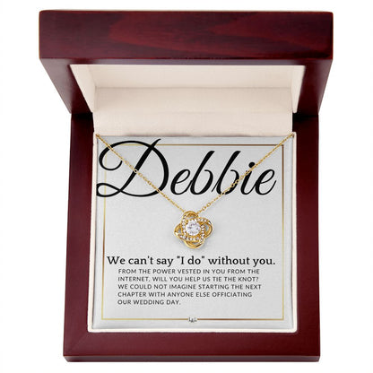 Wedding Officiant Proposal - From The Power Vested In You From The Internet - Custom Name - Elegant White and Gold Wedding Theme