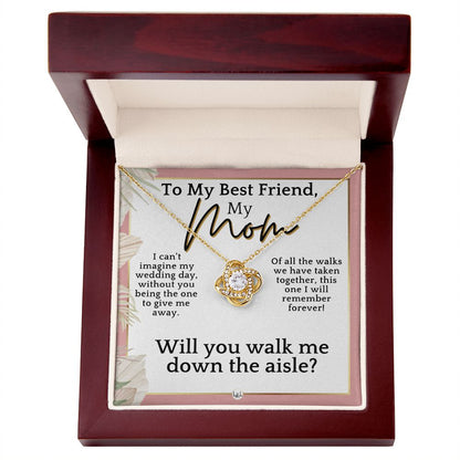 Mom, Please Walk Me Down The Wedding Aisle - Give Me Away Proposal, Mother of the Bride Gift , Pink Floral and Boho Wedding Theme - Liliana and Liam