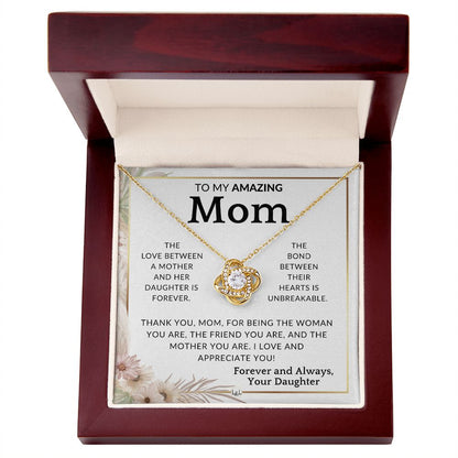 Gift for Mom - Unbreakable - To Mother, From Daughter - Beautiful Women's Pendant Necklace - Great For Mother's Day, Christmas, or Her Birthday - Liliana and Liam