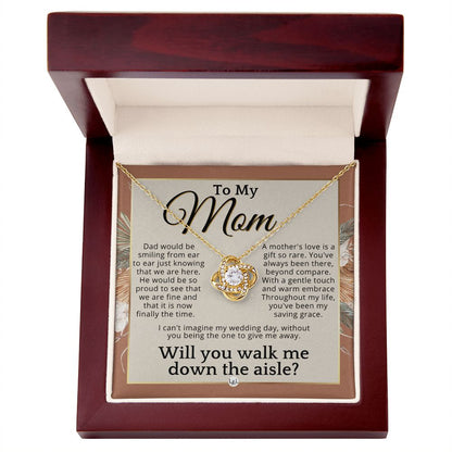 Mom, I'd Love You To Walk Me Down The Aisle - Give Me Away Proposal, Mother of the Bride Gift , Terracotta, Rust And Gold Wedding Theme - Liliana and Liam