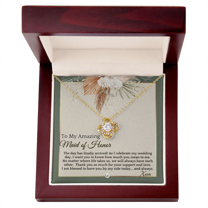 Maid of Honor Gift - MOH On My Wedding Day - Great Wedding Party Thank You Gift From The Bride , Sage Green & Boho Wedding Theme - Liliana and Liam