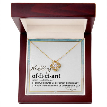 Thank You For Marrying Us - Elegant Knot Pendent Necklace - Gift For Female Wedding Officiant, Pastor - Beach Theme - Liliana and Liam