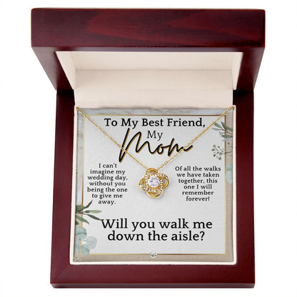 Mom, Please Walk Me Down The Wedding Aisle - Give Me Away Proposal, Mother of the Bride Gift , Beach and Destination Wedding Theme - Liliana and Liam