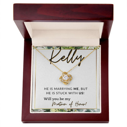 Matron of Honor Proposal Gift, Custom Name - Unique Be My MOH Gift From Bride - Stuck With Us , White and Green, Eucalyptus Wedding
