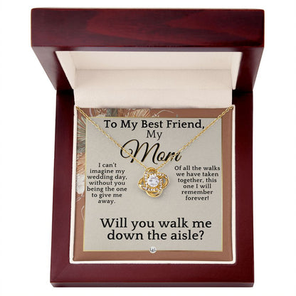 Mom, Please Walk Me Down The Wedding Aisle - Give Me Away Proposal, Mother of the Bride Gift , Terracotta, Rust And Gold Wedding Theme - Liliana and Liam
