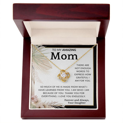 Gift for Mom - Im Grateful - To Mother, From Daughter - Beautiful Women's Pendant Necklace - Great For Mother's Day, Christmas, or Her Birthday - Liliana and Liam