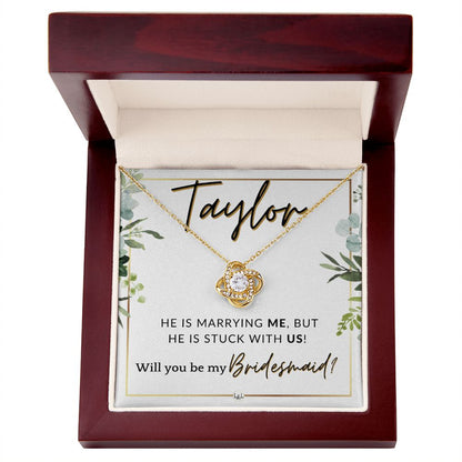 Bridesmaid Proposal Custom Name - Wedding Party Jewelry Accessories From Bride - Stuck With US , White and Green, Eucalyptus Wedding