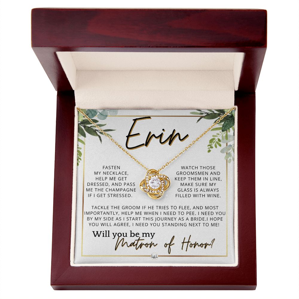 Matron of Honor Proposal Gift, Custom Name, Be My MOH Gift From Bride, Need You, Wedding Party , White and Green, Eucalyptus Wedding