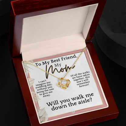 Mom, Please Walk Me Down The Wedding Aisle - Give Me Away Proposal, Mother of the Bride Gift , Pink Floral and Boho Wedding Theme - Liliana and Liam