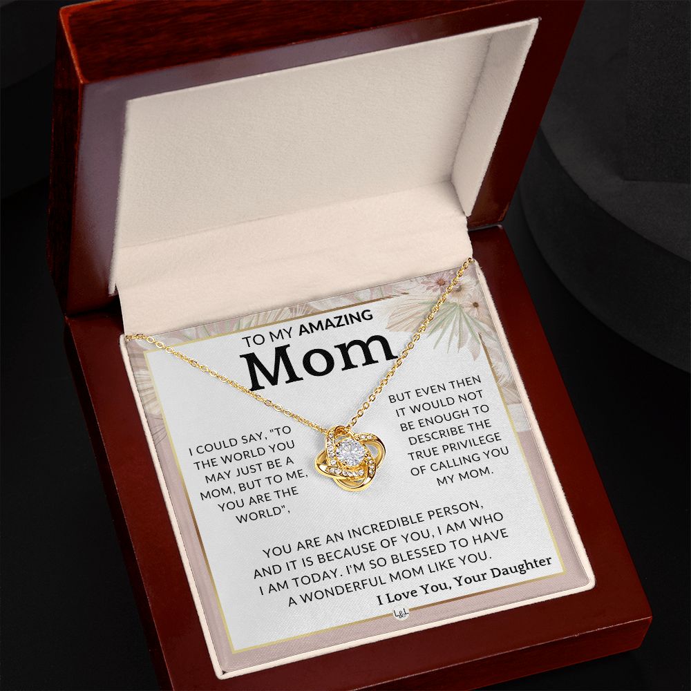Gift for Mom - True Privilege - To Mother, From Daughter - Beautiful Women's Pendant Necklace - Great For Mother's Day, Christmas, or Her Birthday