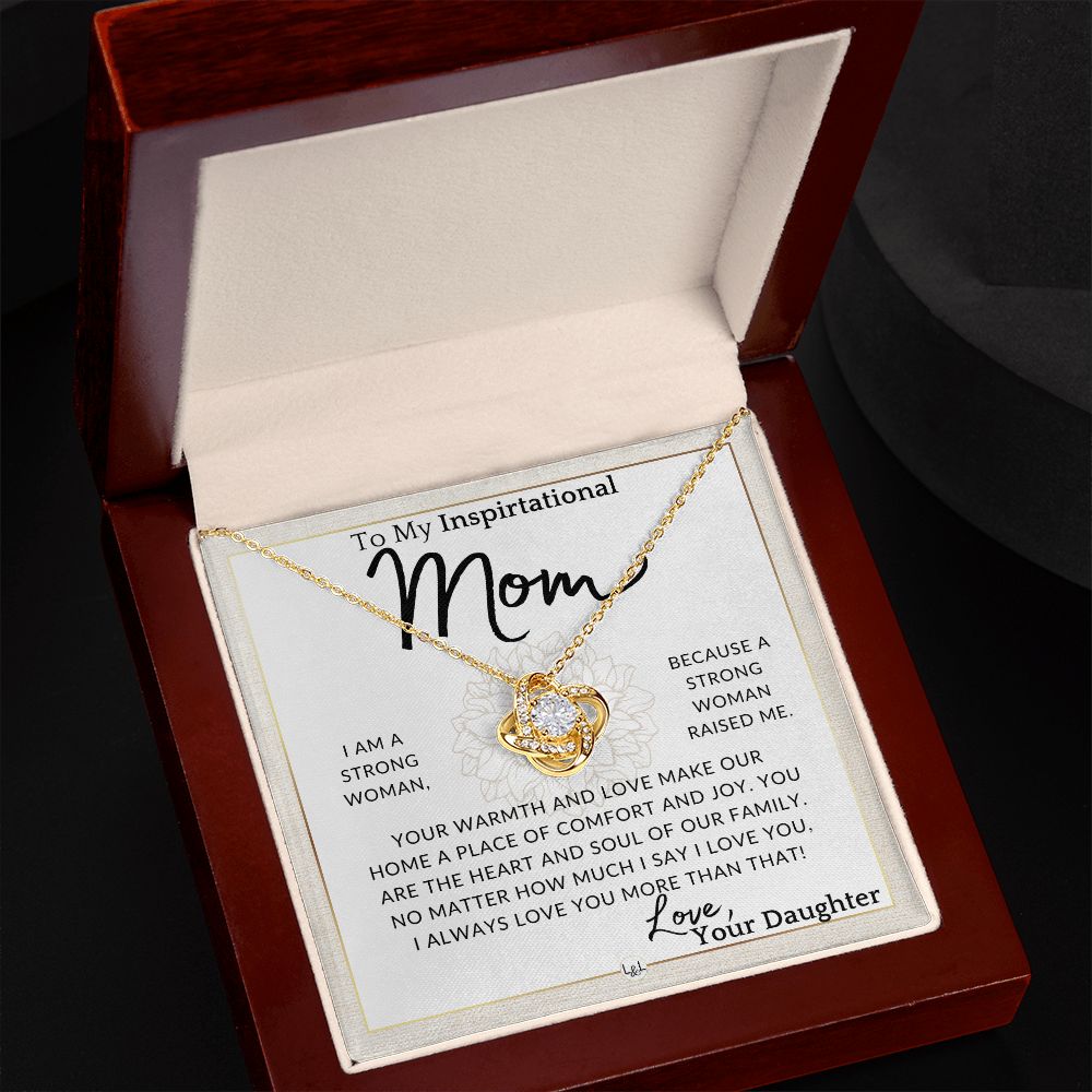 Gift for Mom - Strong Woman - To My Mother, From Daughter - A Beautiful Women's Pendant Necklace - Great For Mother's Day, Christmas, or Her Birthday