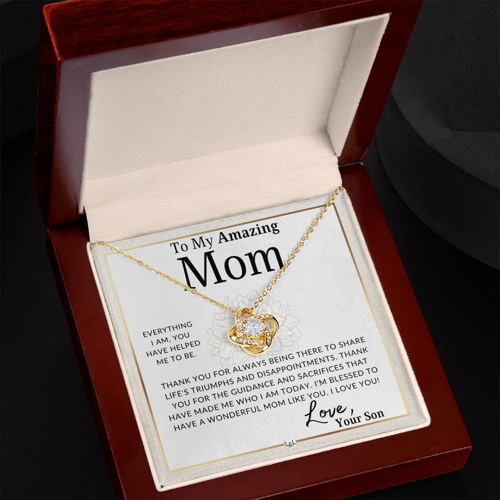 Gift for Mom, From Son - You Helped Me To Be