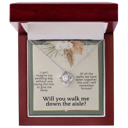 Will You Walk Me Down The Aisle_ Give Me Away Proposal From The Bride - Of All The Walks Taken , Sage Green & Boho Wedding Theme - Liliana and Liam