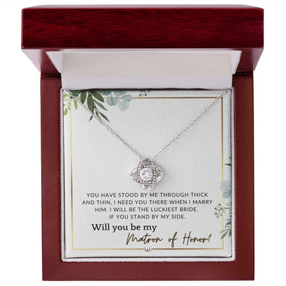 Matron of Honour Proposal Gift - Unique Be My MOH Gift From Bride - Through Thick and Thin , White and Green, Eucalyptus Wedding - Liliana and Liam
