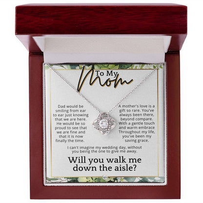 Mom, I'd Love You To Walk Me Down The Aisle - Give Me Away Proposal, Mother of the Bride Gift , White and Green, Eucalyptus Wedding - Liliana and Liam