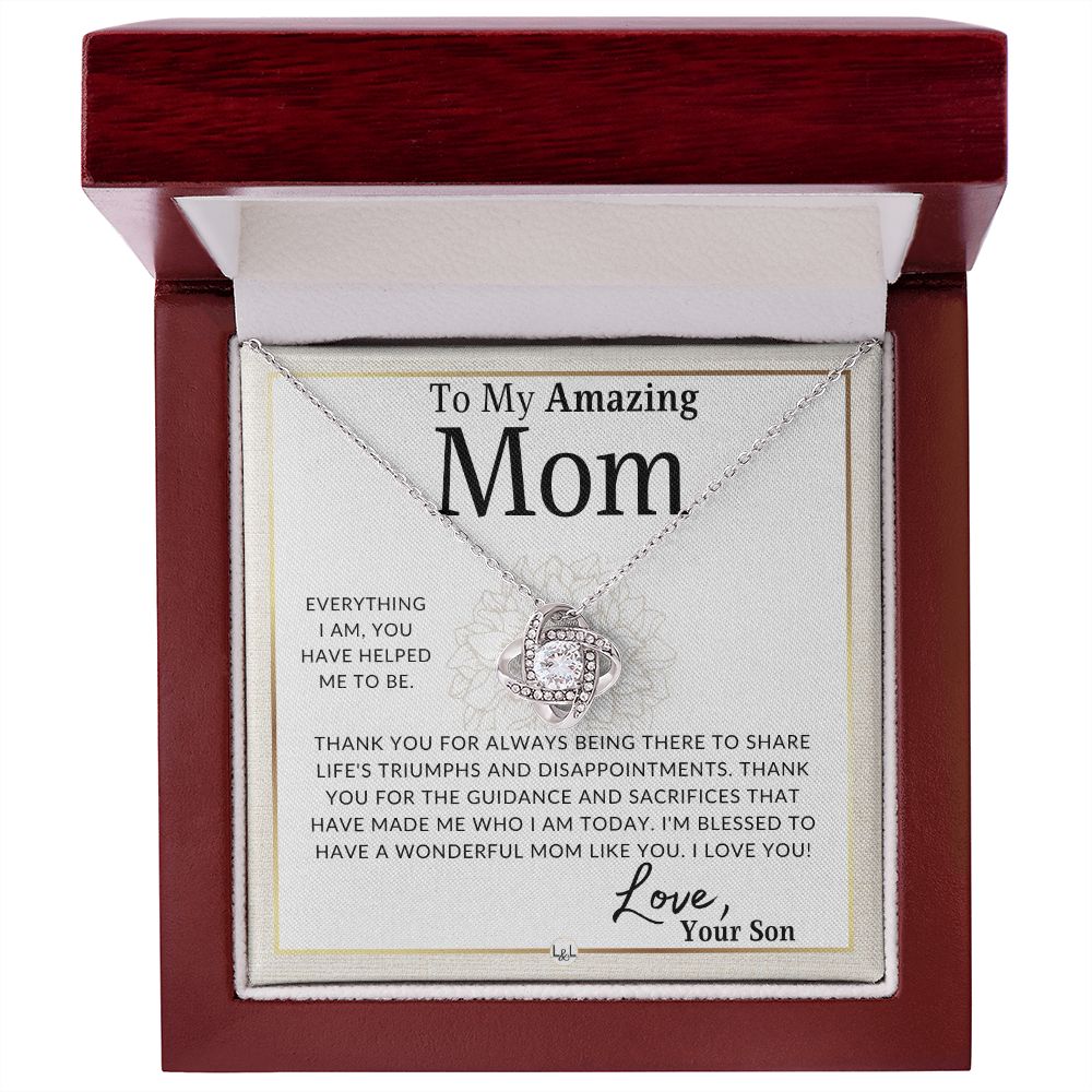 Gift for Mom, From Son - You Helped Me To Be