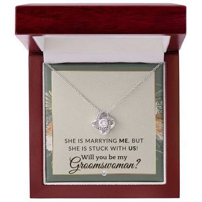 Groomswoman Proposal - Gift From Groom - Will You Be My Groomswoman - Wedding Party Accessories , Sage Green & Boho Wedding Theme - Liliana and Liam
