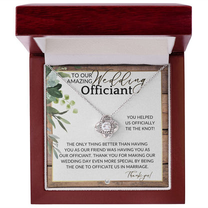 Thank You For Marrying Us - Elegant Knot Pendent Necklace - Gift For Female Wedding Officiant, Pastor - Rustic and Wood Theme - Liliana and Liam